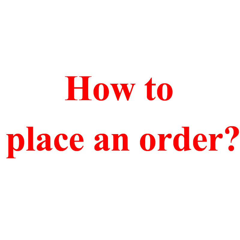 How to Place an Order?