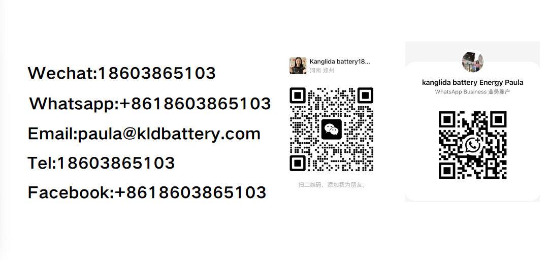 Paula Kanglida battery energy contact - WeChat 18603865103, WhatsApp +8618603865103, 邮箱 paula@kldbattery.com